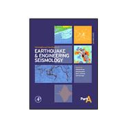 International Handbook of Earthquake & Engineering Seismology, Part A