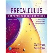 Precalculus Concepts Through Functions, A Unit Circle Approach to Trigonometry, Books a la Carte Edition plus MyLab Math with Pearson eText -- 24-Month Access Card Package