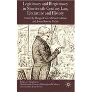 Legitimacy and Illegitimacy in Nineteenth-century Law, Literature and History