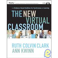 The New Virtual Classroom Evidence-based Guidelines for Synchronous e-Learning