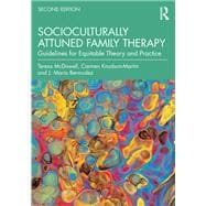 Socioculturally Attuned Family Therapy