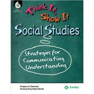 Think It, Show It Social Studies