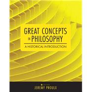 Great Concepts in Philosophy