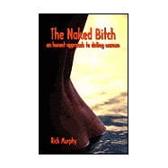 The Naked Bitch