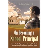 On Becoming a School Principal