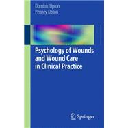 Psychology of Wounds and Wound Care in Clinical Practice