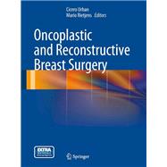 Oncoplastic and Reconstructive Breast Surgery
