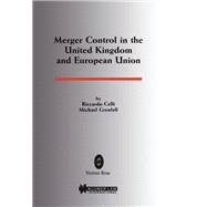 Merger Control in the United Kingdom and European Union
