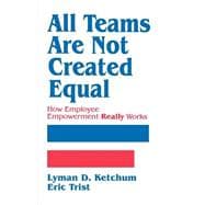 All Teams are not Created Equal How Employee Empowerment Really Works