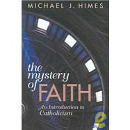 The Mystery Of Faith