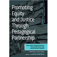 Promoting Equity and Justice Through Pedagogical Partnership