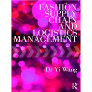 Fashion Supply Chain and Logistics Management