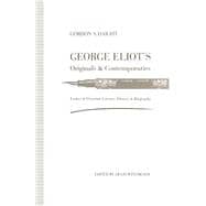 George Eliot's Originals and Contemporaries