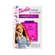 Barbie Calling All Friends!: Photo Phone Book, Telephone Tips, and Magic Message Board