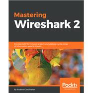 Mastering Wireshark 2