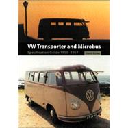 VW Transporter and Microbus  Specification Guide 1950-1967