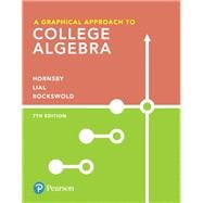 A Graphical Approach to College Algebra