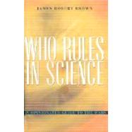 Who Rules in Science