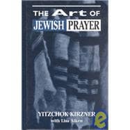 The Art of Jewish Prayer