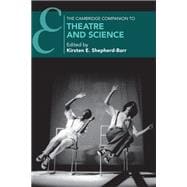 The Cambridge Companion to Theatre and Science