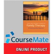 CourseMate for Gehart's Theory and Treatment Planning in Family Therapy, 1st Edition, [Instant Access], 1 term (6 months)