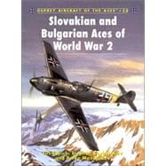 Slovakian and Bulgarian Aces of World War 2