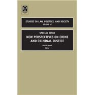 Special Issue New Perspectives on Crime and Criminal Justice