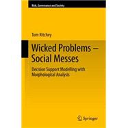 Wicked Problems - Social Messes