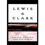 Lewis & Clark The Journey of the Corps of Discovery