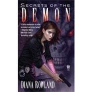 Secrets of the Demon Demon Novels, Book Three