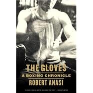 The Gloves A Boxing Chronicle