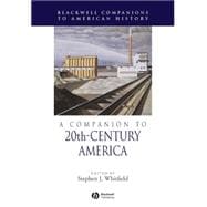 A Companion to 20th-Century America