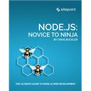 Node.js: Novice to Ninja