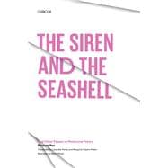 Siren and the Seashell : And Other Essays on Poets and Poetry by Octavio Paz