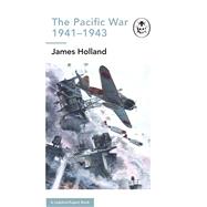 The Pacific War 1941-1943