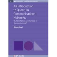 An Introduction to Quantum Communication Networks