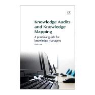 Knowledge Audits and Knowledge Mapping