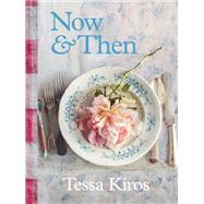 Now & Then A Collection of Recipes for Always