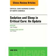Sedation and Sleep in Critical Care