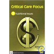 Critical Care Focus 7: Nutritional Issues