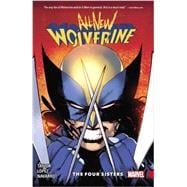 All-New Wolverine Vol. 1 The Four Sisters