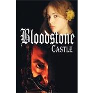 Bloodstone Castle
