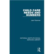Child Care Needs and Numbers