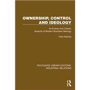 Ownership, Control and Ideology