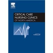 Sleep and Sedation in Critical Care, An Issue of Critical Care Nursing Clinics