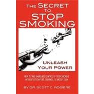 The Secret to Stop Smoking