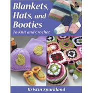 Blankets, Hats, and Booties