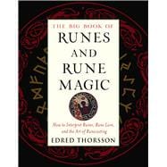 The Big Book of Runes and Rune Magic