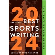 The Year's Best Sports Writing 2024