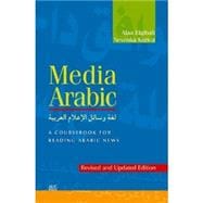 Media Arabic A Coursebook for Reading Arabic News (Revised Edition)